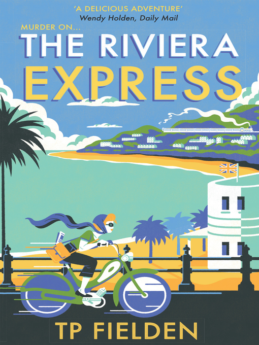 Title details for The Riviera Express by TP Fielden - Available